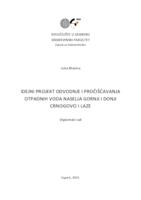 IDEJNI PROJEKT ODVODNJE I PROČIŠĆAVANJA OTPADNIH VODA NASELJA GORNJI I DONJI CRNOGOVCI I LAZE