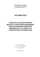 Svojstva alkalnoaktivniranih mortova s pepelom drvne biomase i pepelom dobivenim termičkom obradom mulja iz uređaja za pročišćavanje otpadnih voda