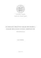 Planiranje i praćenje izrade BIM modela zgrade Hrvatskog muzeja arhitekture