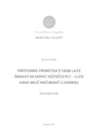 Prostorno - promenta studija Ul. Oranice na dionici Kožinčev put - Ul. I. B. Mažuranić u Zagrebu