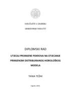 Utjecaj promjene pokrova na otjecanje primjenom distribuiranog hidrološkog modela