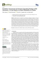 prikaz prve stranice dokumenta Condition Assessment and Seismic Upgrading Strategy of RC Structures-A Case Study of a Public Institution in Croati